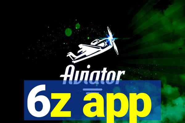 6z app